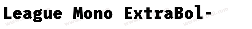 League Mono ExtraBol字体转换